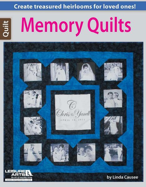 Produktbild: Memory Quilts--Create Treasured Heirlooms for Loved Ones!