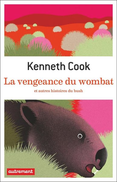 Produktbild: La Vengeance du Wombat et Autres Histoires du Bush
