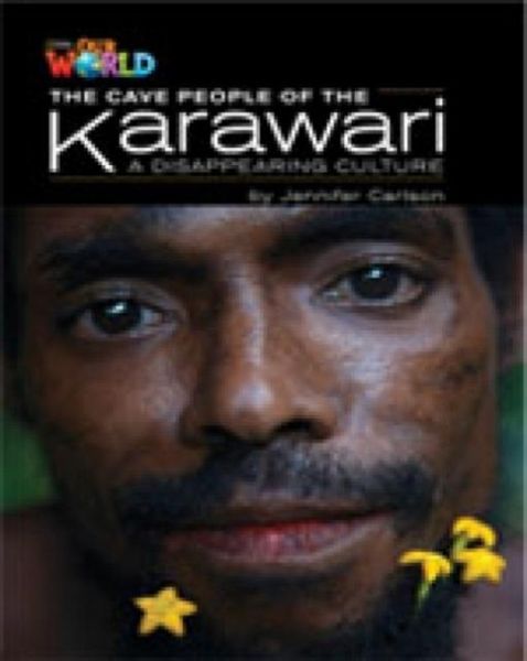 Produktbild: Our World Readers: The Cave People of the Karawari, A Disappearing Culture