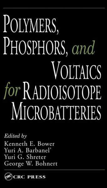 Produktbild: Polymers, Phosphors, and Voltaics for Radioisotope Microbatteries