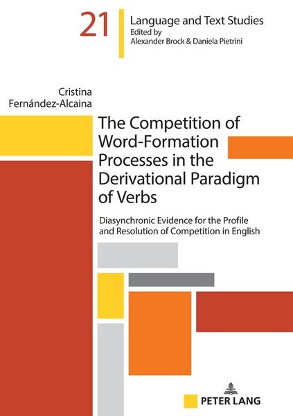 Produktbild: The Competition of Word-Formation Processes in the Derivational Paradigm of Verbs