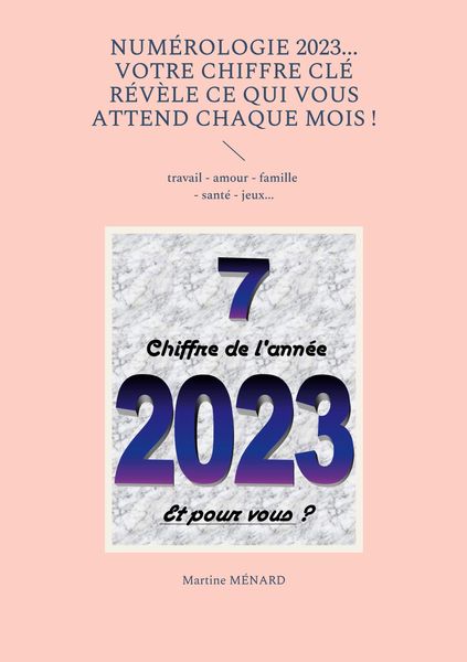 Produktbild: Num&eacute;rologie 2023... Votre chiffre CL&Eacute; r&eacute;v&egrave;le ce qui vous attend chaque mois !