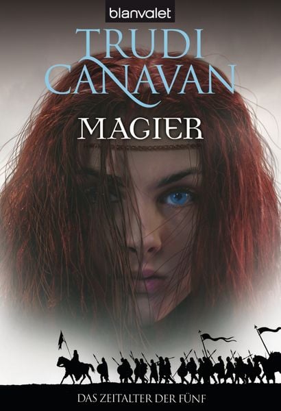 Magier / Das Zeitalter der Fünf Bd.2, Taschenbuch von Trudi Canavan, Blanvalet