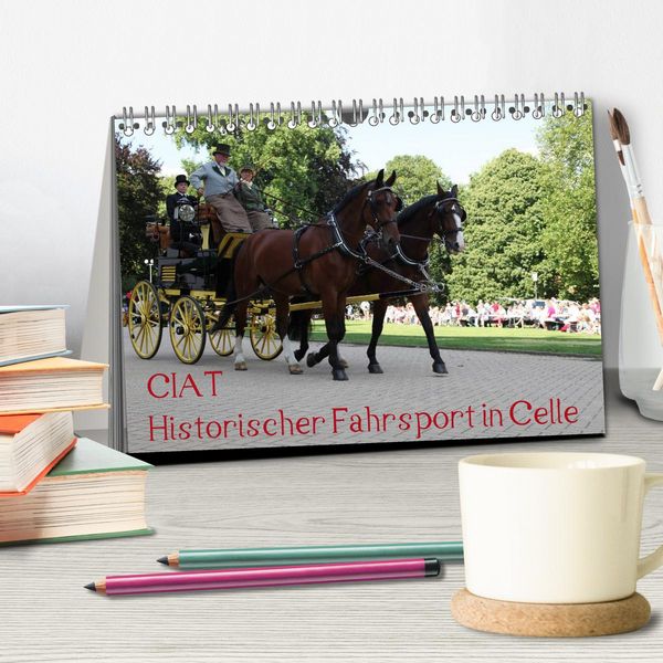 Produktbild: CIAT - Historischer Fahrsport in Celle (Tischkalender 2026 DIN A5 quer), CALVENDO Monatskalender