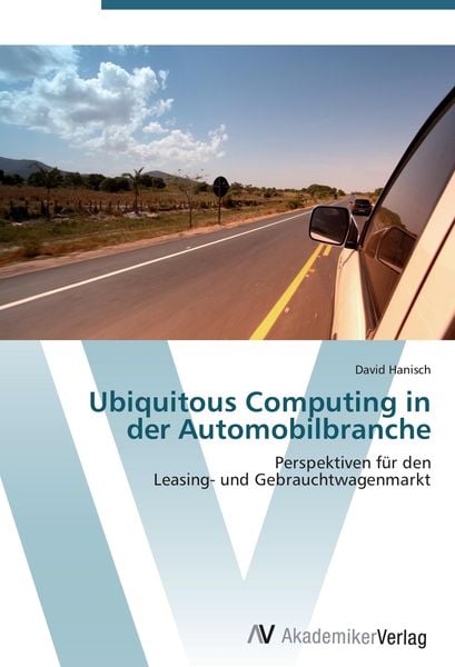 Produktbild: Ubiquitous Computing in der Automobilbranche