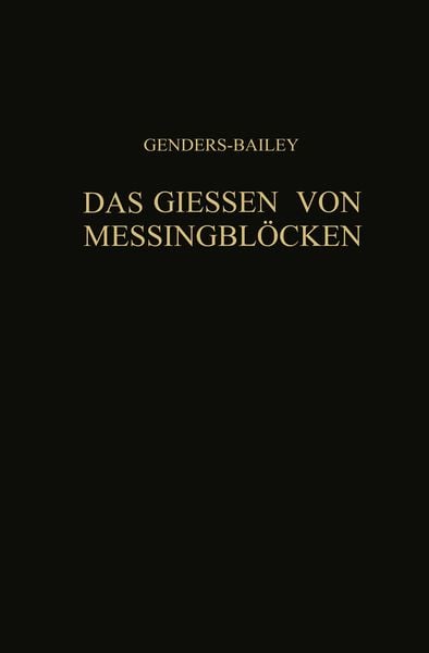 Produktbild: Das Giessen von Messingbl&ouml;cken