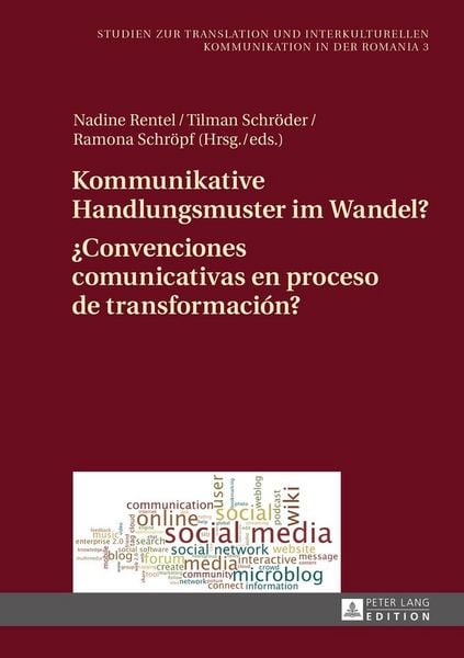 Produktbild: Kommunikative Handlungsmuster im Wandel? / &iquest;Convenciones comunicativas en proceso de transformaci&oacute;n?