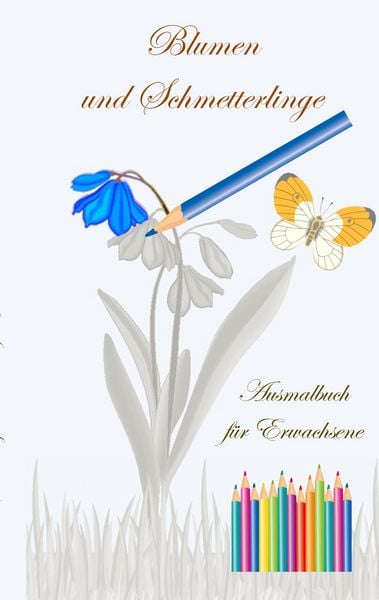 Produktbild: Blumen und Schmetterlinge - Ausmalbuch f&uuml;r Erwachsene