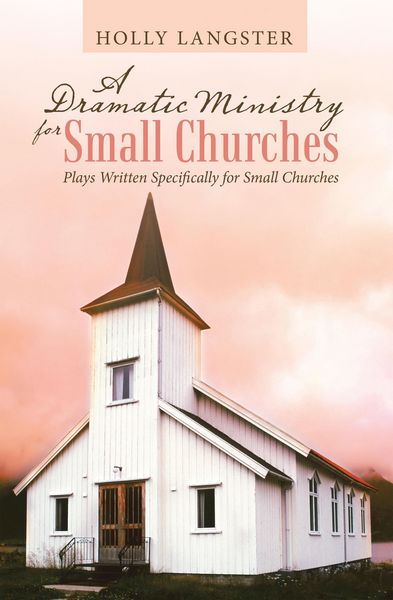 Produktbild: A Dramatic Ministry for Small Churches