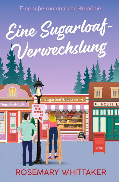 Eine Sugarloaf-Verwechslung, Taschenbuch von Rosemary Whittaker, Tolino Media, 9783819475856