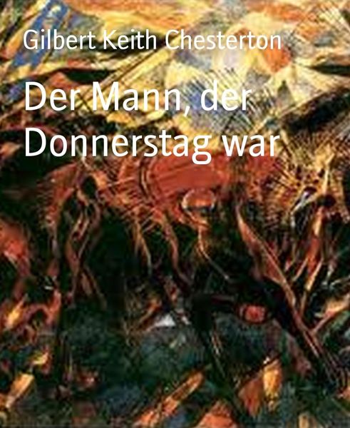 Produktbild: Der Mann, der Donnerstag war