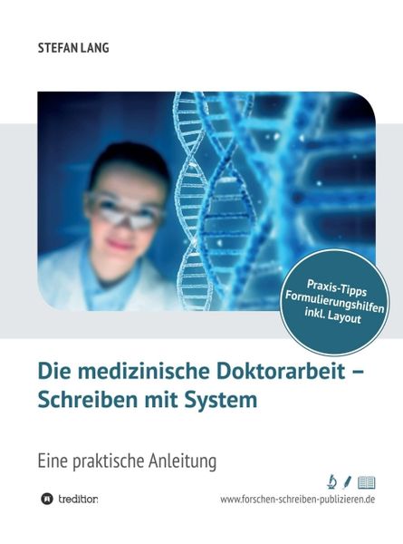 Produktbild: Die medizinische Doktorarbeit &ndash; Schreiben mit System