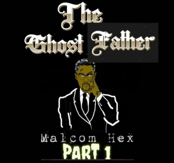 Produktbild: The Ghost Father Malcom Hex Part 1