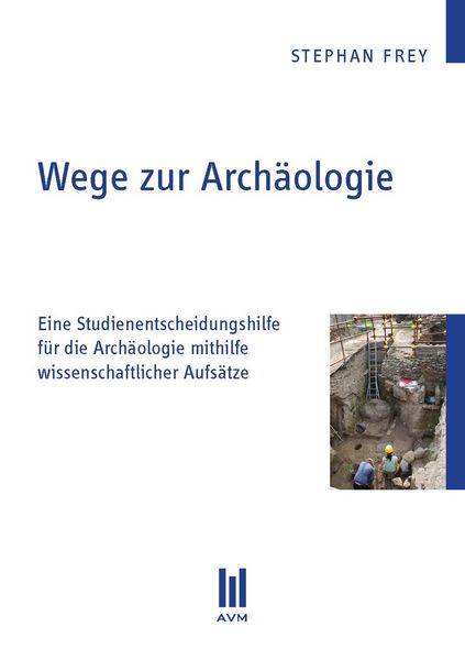Produktbild: Wege zur Arch&auml;ologie