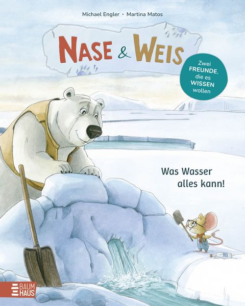 Produktbild: Nase & Weis - Was Wasser alles kann!