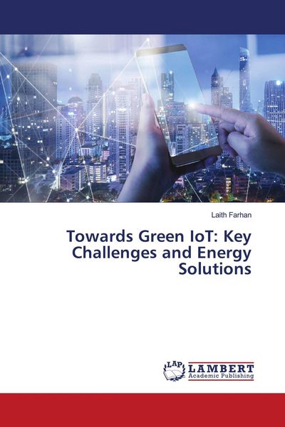 Produktbild: Towards Green IoT: Key Challenges and Energy Solutions