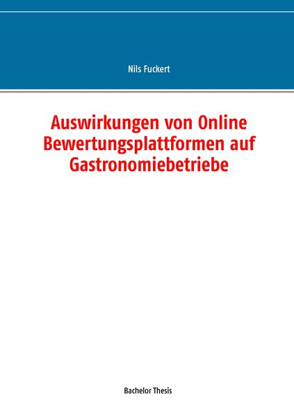Produktbild: Auswirkungen von Online Bewertungsplattformen auf Gastronomiebetriebe