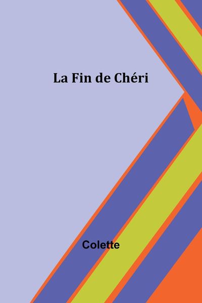 Produktbild: La Fin de Ch&eacute;ri