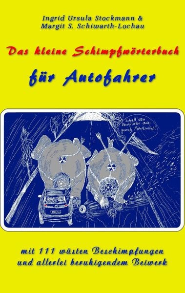 Produktbild: Das kleine Schimpfw&ouml;rterbuch f&uuml;r Autofahrer