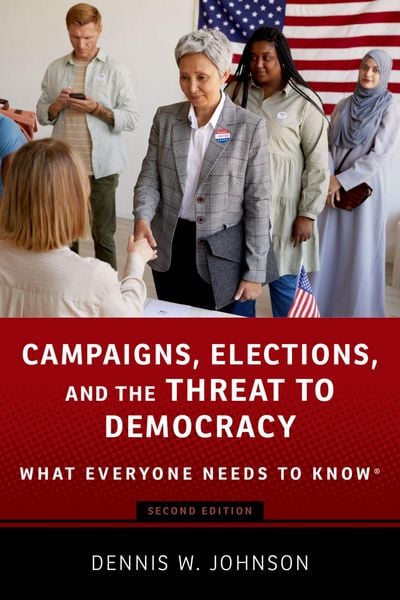 Produktbild: Campaigns, Elections, and the Threat to Democracy