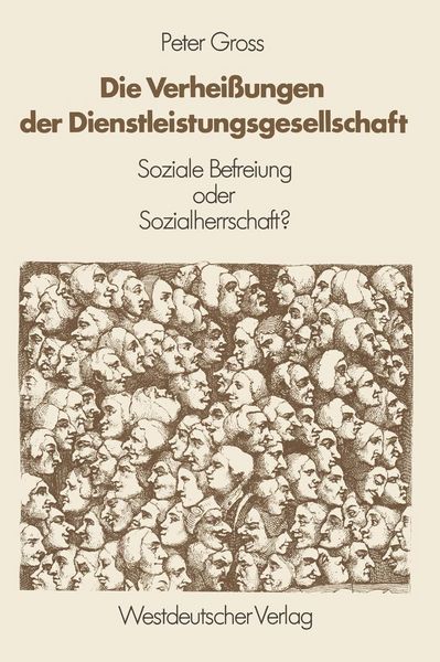 Produktbild: Die Verhei&szlig;ungen der Dienstleistungsgesellschaft