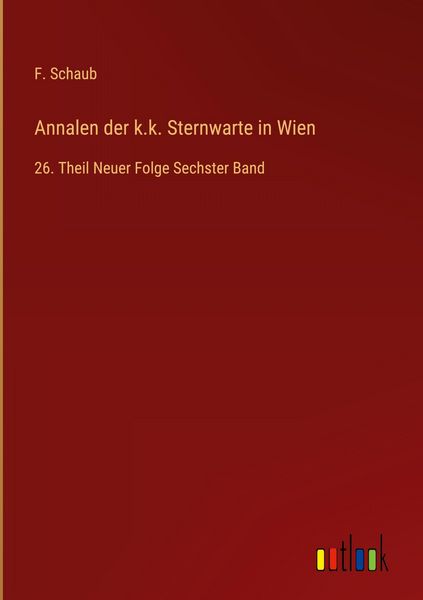 Produktbild: Annalen der k.k. Sternwarte in Wien