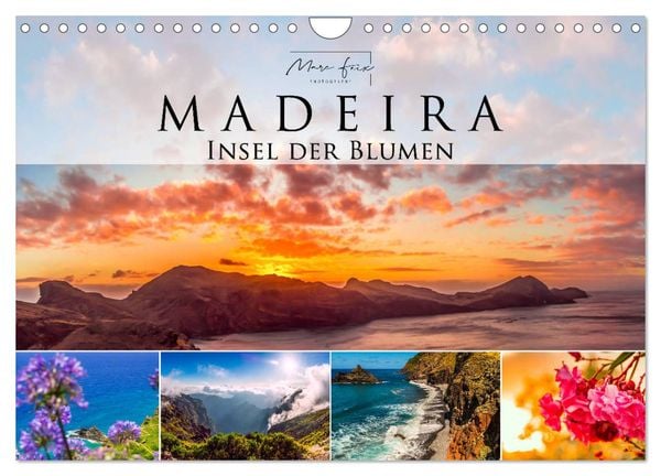 Madeira - Insel der Blumen 2025 (Wandkalender 2025 DIN A4 quer), CALVENDO Monatskalender