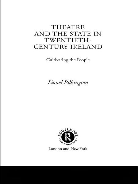 Produktbild: Theatre and the State in Twentieth-Century Ireland