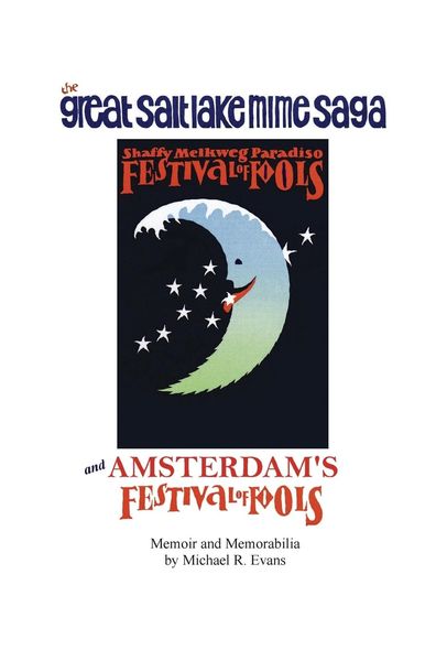 Produktbild: The Great Salt Lake Mime Saga and Amsterdam's Festival of Fools