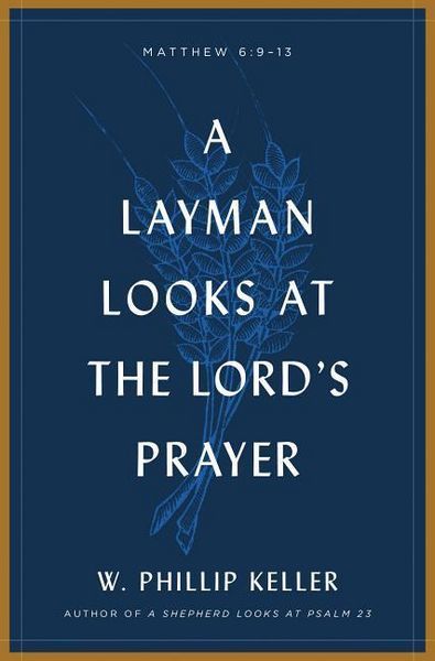 Produktbild: A Layman Looks at the Lord's Prayer