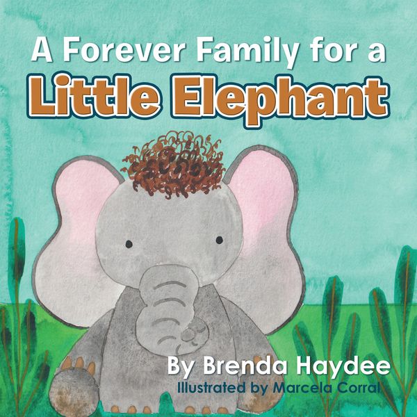 Produktbild: A Forever Family for a Little Elephant