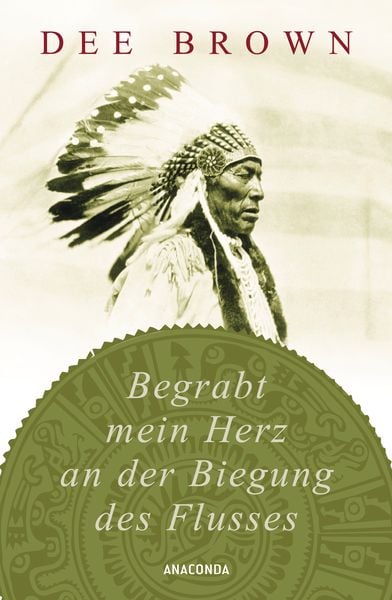 Book cover of Begrabt mein Herz an der Biegung des Flusses