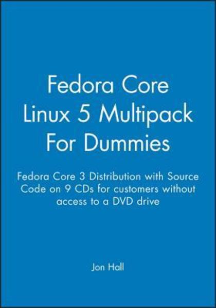 Fedora Core Linux 5 Multipack for Dummies