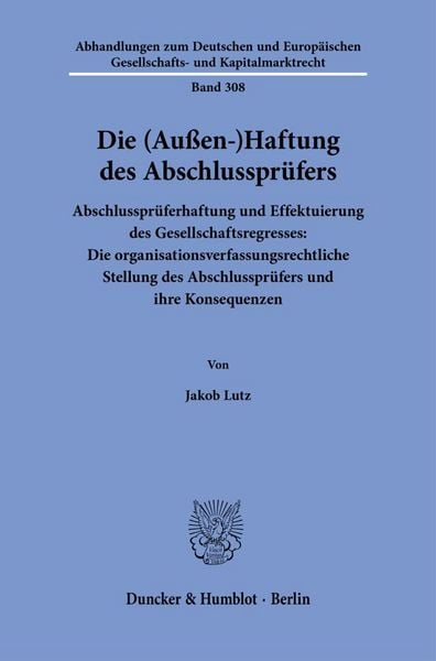 Produktbild: Die (Au&szlig;en-)Haftung des Abschlusspr&uuml;fers