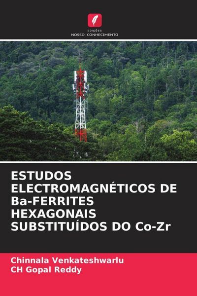 Produktbild: Estudos Electromagn&eacute;ticos De Ba-Ferrites Hexagonais Substitu&iacute;dos Do Co-Zr