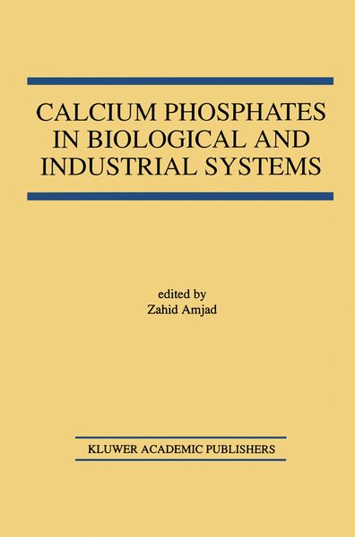 Produktbild: Calcium Phosphates in Biological and Industrial Systems