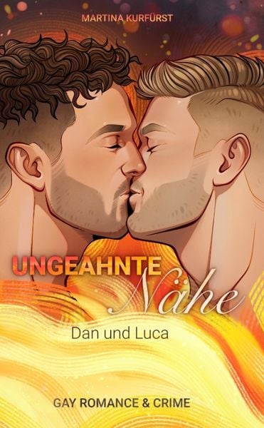 Ungeahnte Nähe, Taschenbuch von Martina Kurfürst, Tredition, 9783384362421