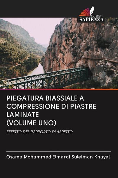 Produktbild: PIEGATURA BIASSIALE A COMPRESSIONE DI PIASTRE LAMINATE (VOLUME UNO)