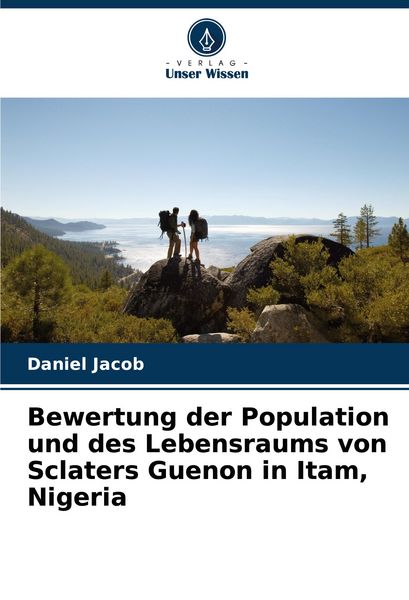 Produktbild: Bewertung der Population und des Lebensraums von Sclaters Guenon in Itam, Nigeria