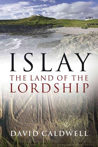 Produktbild: Islay : The Land of the Lordship