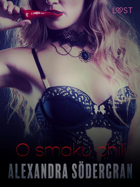 Produktbild: O smaku chili - opowiadanie erotyczne