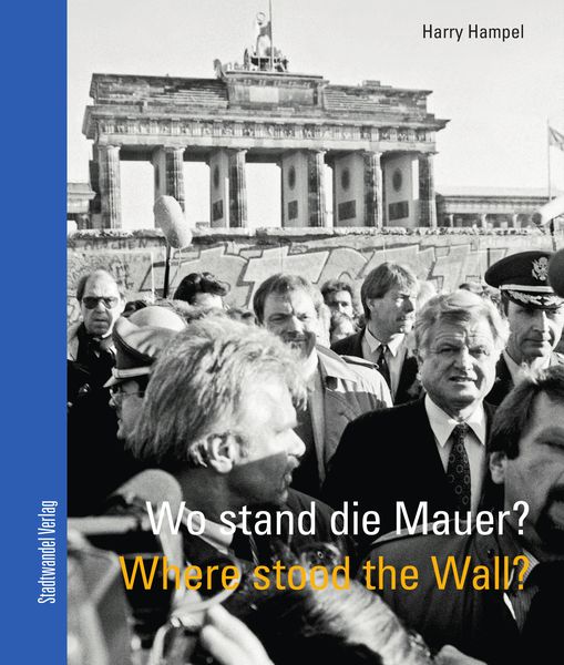 Produktbild: Wo stand die Mauer? Where stood the wall?
