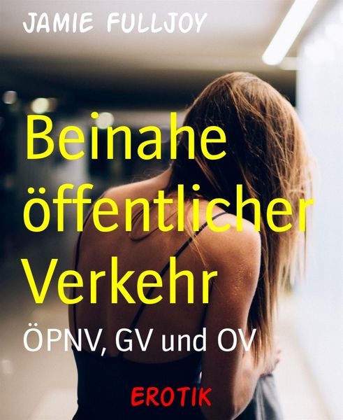 Produktbild: Beinahe &ouml;ffentlicher Verkehr