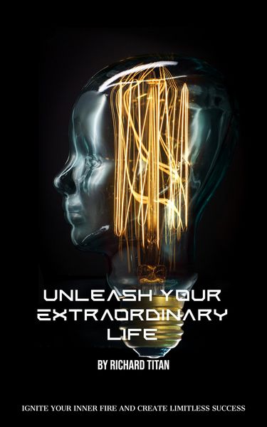 Produktbild: Unleash Your Extraordinary Life