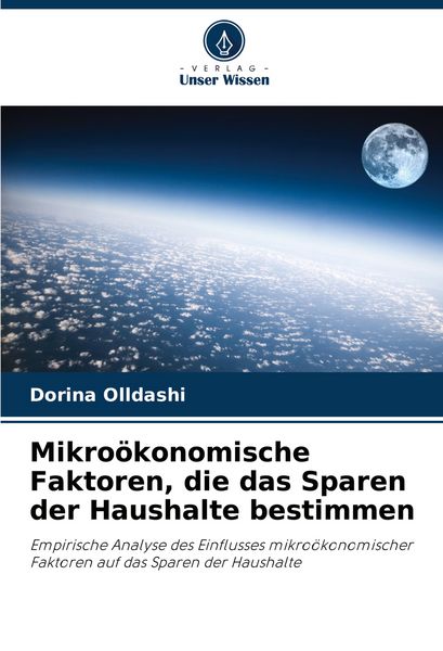 Produktbild: Mikro&ouml;konomische Faktoren, die das Sparen der Haushalte bestimmen