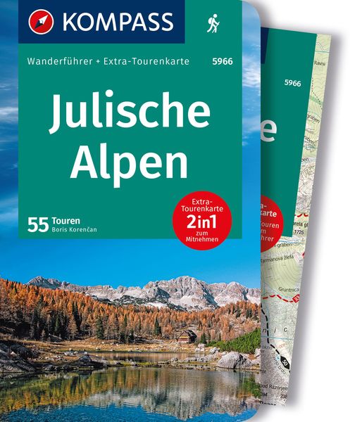 KOMPASS Wanderführer Julische Alpen, 55 Touren mit Extra-Tourenkarte, Taschenbuch von Boris Korencan, Kompass-Karten, 978-3-99121-938-5