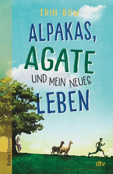 Alpakas, Agate und mein neues Leben, Gebundene Ausgabe von Erin Bow, dtv