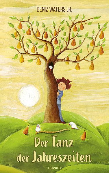 Der Tanz der Jahreszeiten, Taschenbuch von Deniz Waters jr., Novum Verlag, 9783711608284
