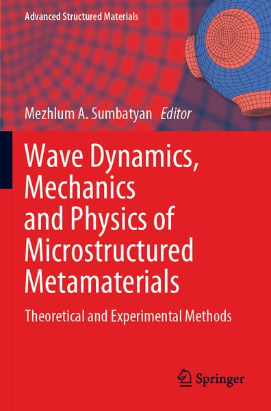 Produktbild: Wave Dynamics, Mechanics and Physics of Microstructured Metamaterials