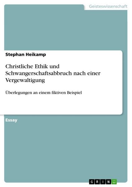 Produktbild: Christliche Ethik und Schwangerschaftsabbruch nach einer Vergewaltigung
